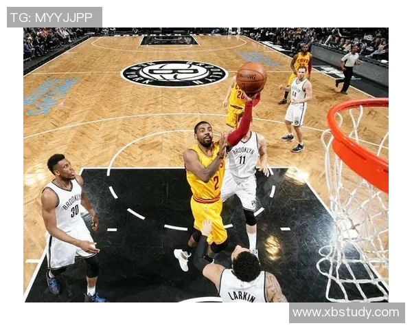 骑士与篮网激战全程回顾精彩瞬间与关键时刻分析