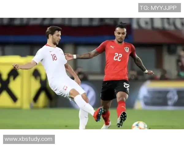 奥地利与波兰足球对决比分预测分析及赛前展望